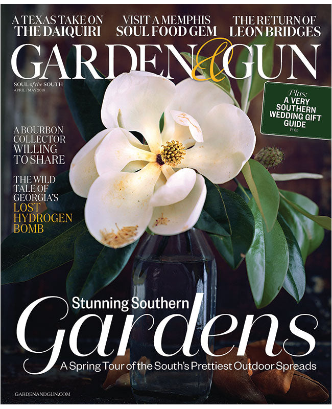 Garden and Gun April-May 2018